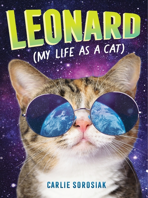 Title details for Leonard (My Life as a Cat) by Carlie Sorosiak - Available